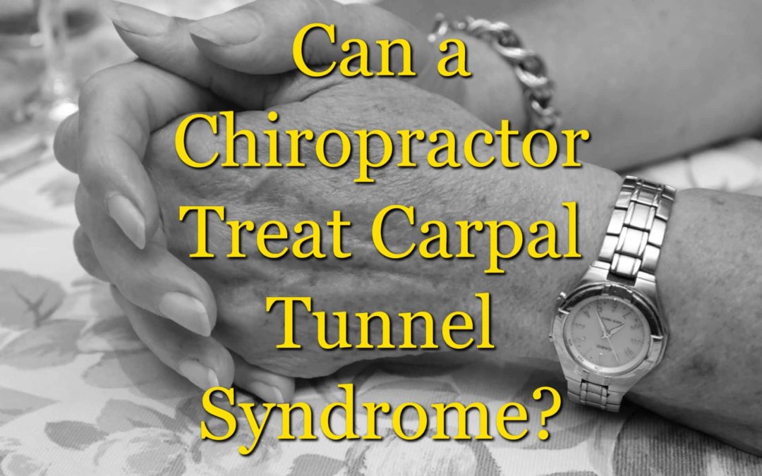 Can a chiropractor treat carpal tunnel syndrome?