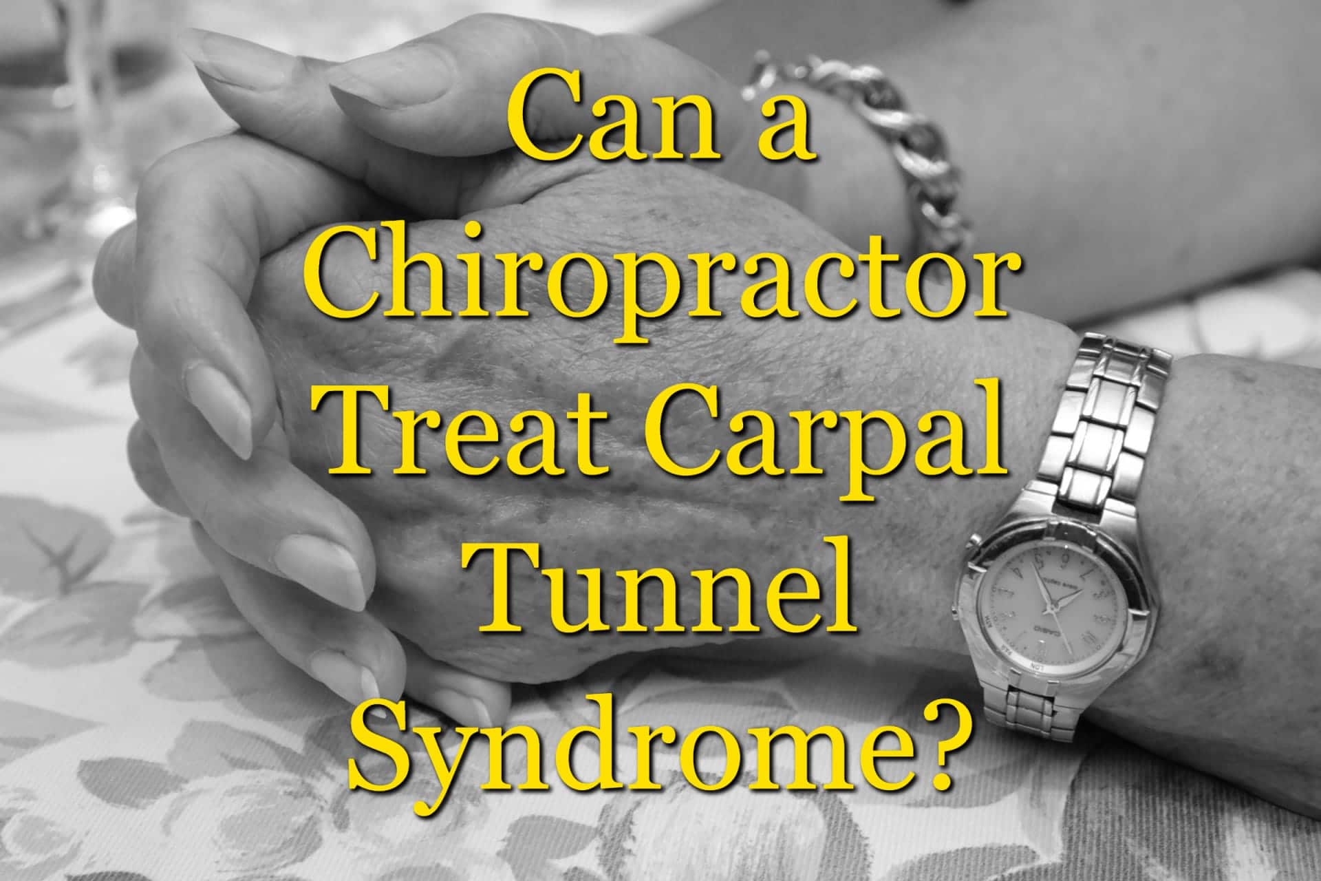The wrists and hands of an older woman suffering from carpal tunnel syndrome